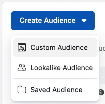 The create audiences dropdown on Facebook business manager